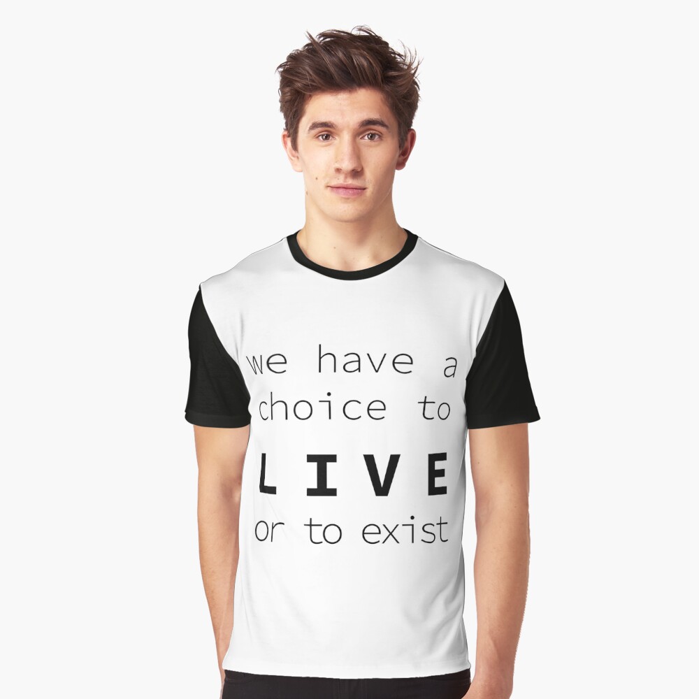 Harry Styles We Have A Choice To Live Or To Exist Set of Shirt