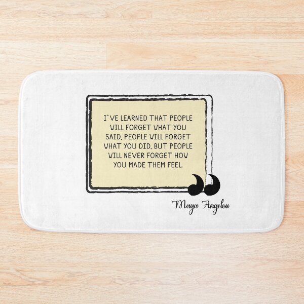 Item preview, Maya Angelou Quote designed and sold by YouShouldChill.