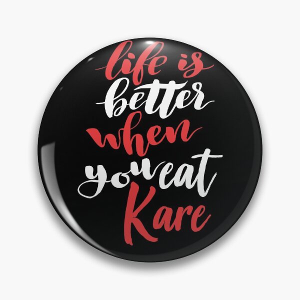 Item preview, Life Is Better When You Eat Kare designed and sold by ProjectX23.
