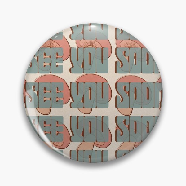 Item preview, See you soon designed and sold by ImABitGrumpy.