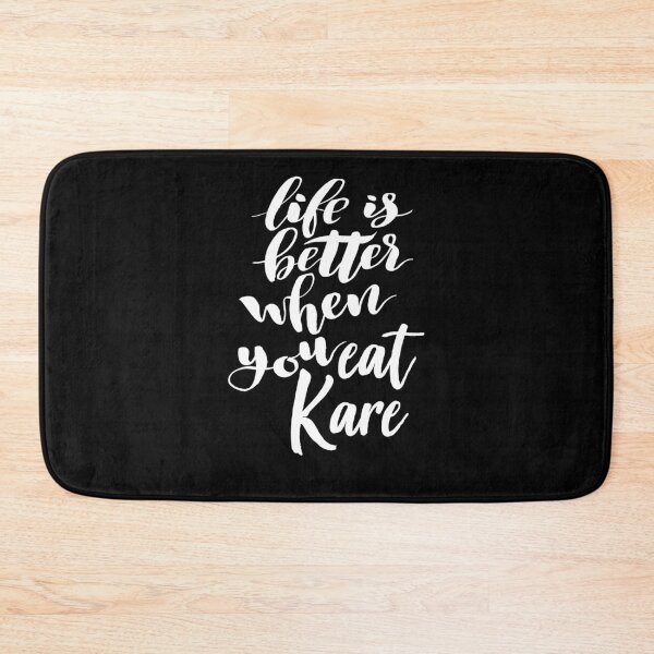 Item preview, Life Is Better When You Eat Kare designed and sold by ProjectX23.