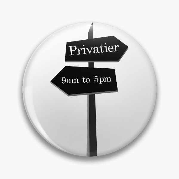 Item preview, 9am to 5pm or Privatier sign black designed and sold by OVMEngemann.