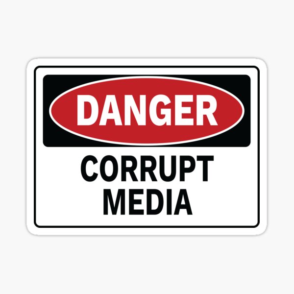 Danger - Corrupt Media Sticker