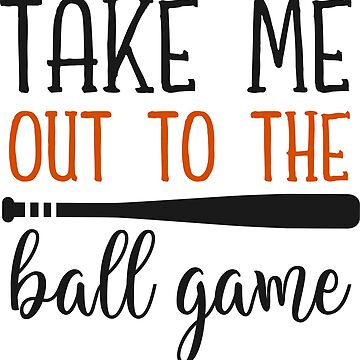 Pin on Take me out to the Ball Game