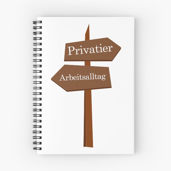 Item preview, Working day or Privatier sign german brown designed and sold by OVMEngemann.