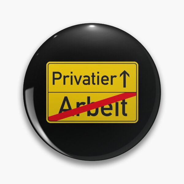 Item preview, Work bye bye, privatier hello designed and sold by OVMEngemann.