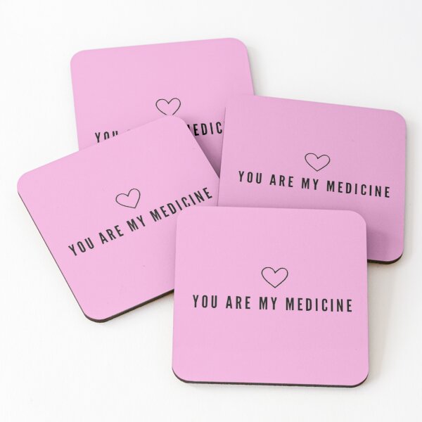 Item preview, You Are My Medicine  designed and sold by ThePinkMaple.
