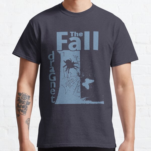 The Fall Dragnet Classic T-Shirt