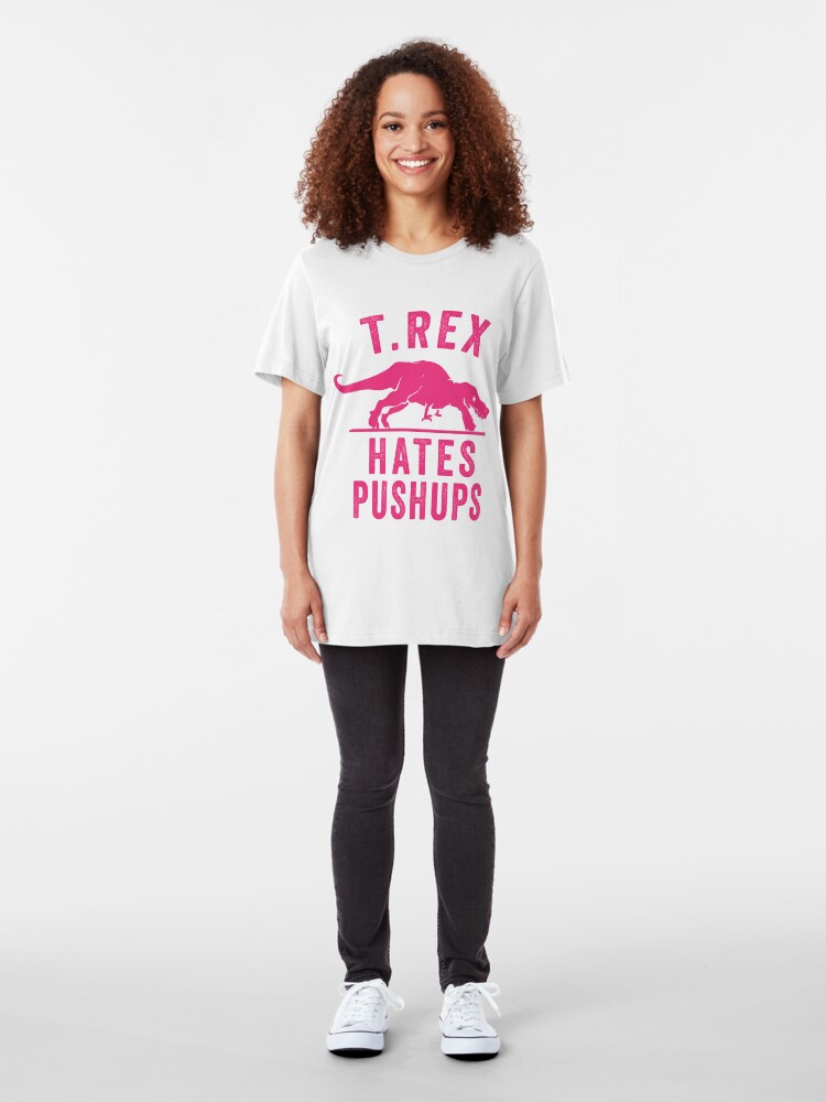 Alternate view of T Rex Hates Pushups Slim Fit T-Shirt