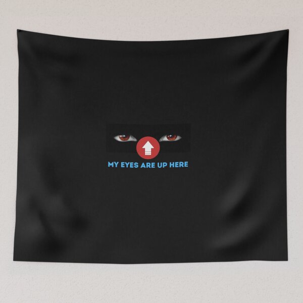 Item preview, My Eyes Are Up Here! Funny T Shirt designed and sold by Sal's T Shirts and Designs.