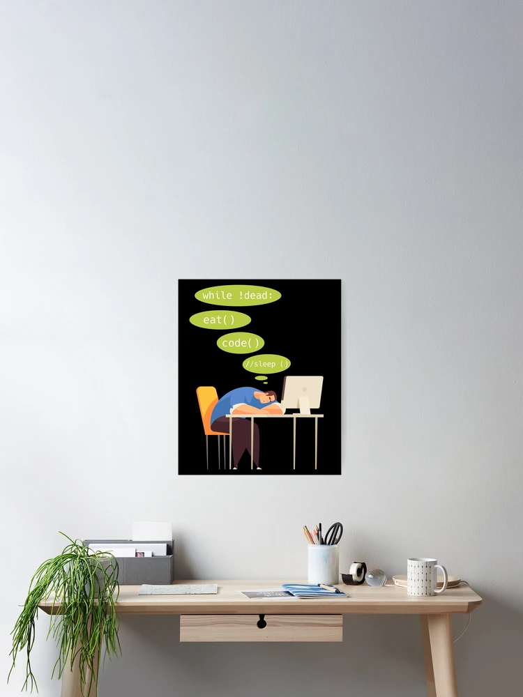 Thumbnail 2 of 3, Poster, Eat Sleep Code Computer Science Programming design design designed and sold by Lisbob.