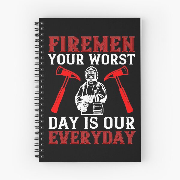 Item preview, Firemen Your Worst Day Is Our Everyday designed and sold by GoodVibeDesign.