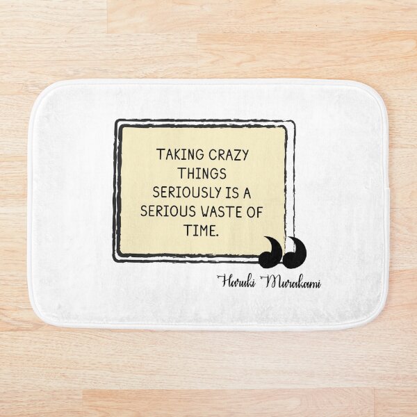 Item preview, Haruki Murakami Quote designed and sold by YouShouldChill.