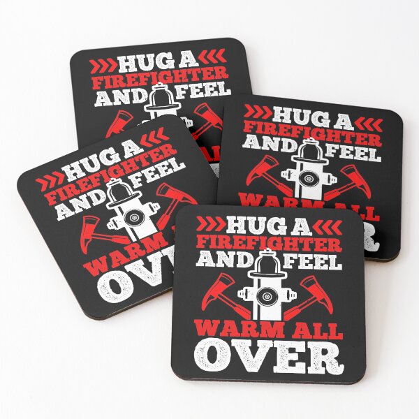 Item preview, Hug A Firefighter And Feel Warm All Over designed and sold by GoodVibeDesign.