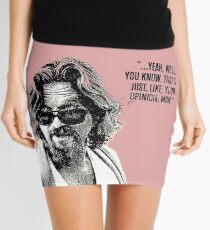 Minifalda The Dude Quote