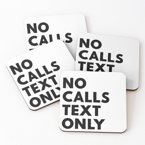 Item preview, No Calls Text Only Black designed and sold by ShinsenMerch.