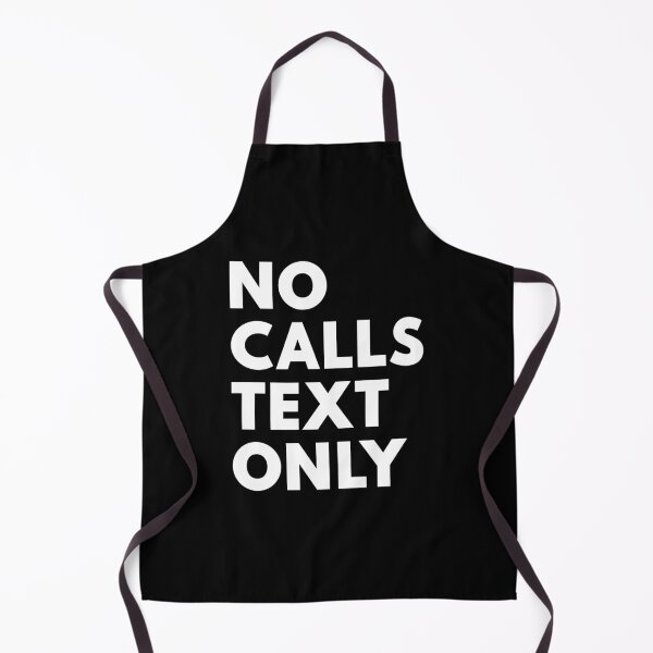 Item preview, No Calls Text Only White designed and sold by ShinsenMerch.