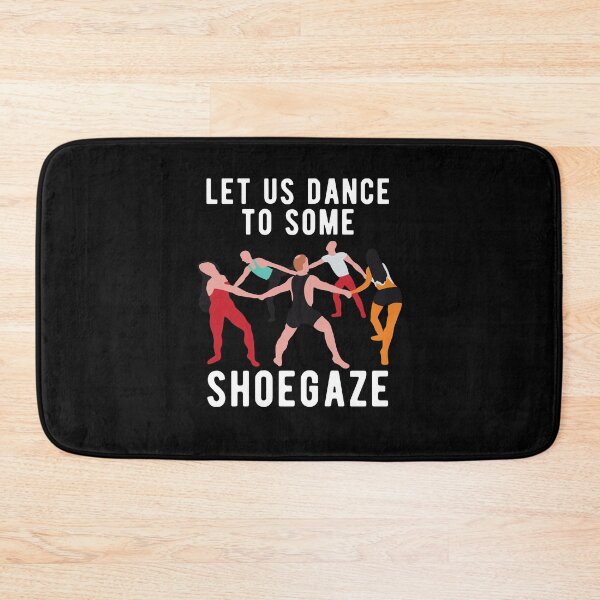 Item preview, Let Us Dance To Some Shoegaze designed and sold by CanadianUnicorn.