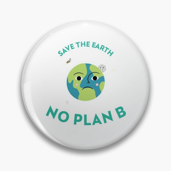 Item preview, Save the earth No plan B designed and sold by miminova.