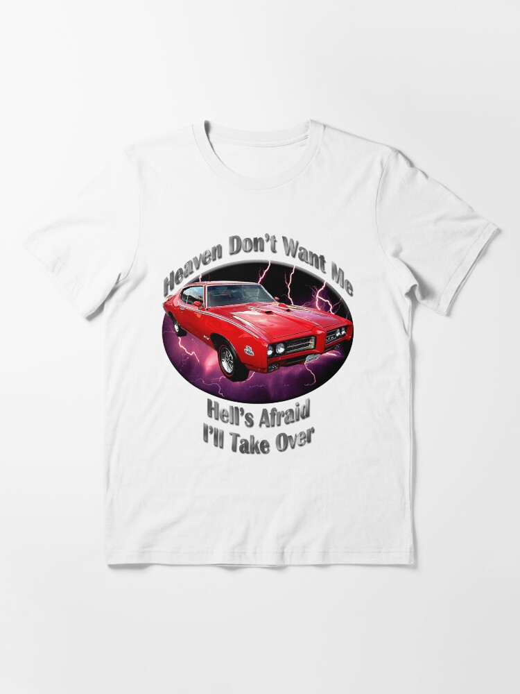Alternate view of Pontiac GTO Heaven Don't Want Me Essential T-Shirt
