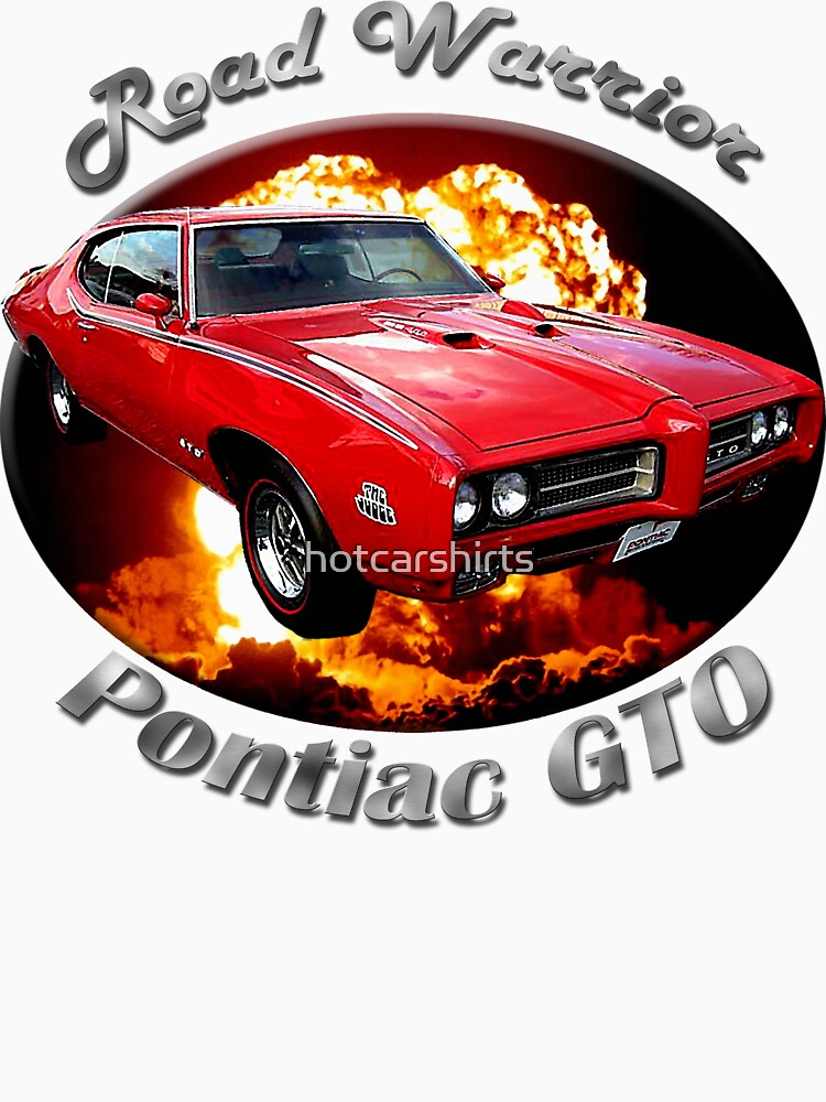Pontiac GTO Road Warrior by hotcarshirts