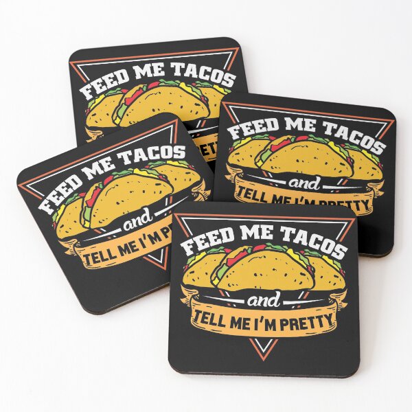 Item preview, Feed my Tacos and Tell Me i am pretty designed and sold by Grinover.