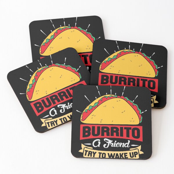 Item preview, Burrito a friend try to wake up designed and sold by Grinover.