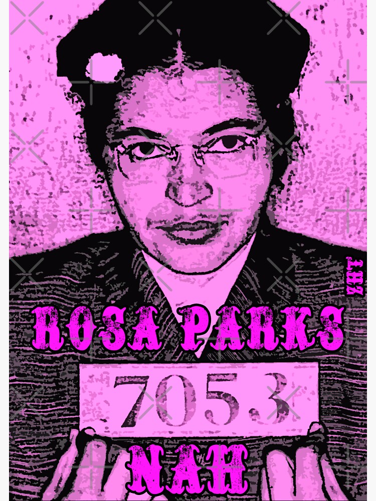 nah rosa parks 1955 sticker