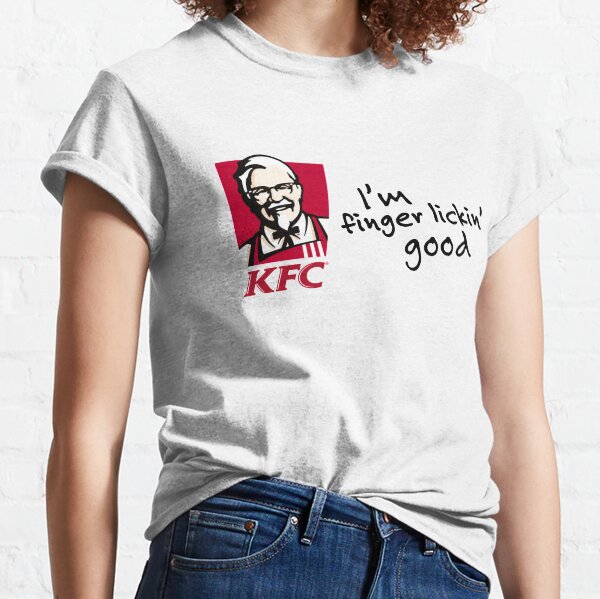 KFC I'm finger lickin' good Classic T-Shirt