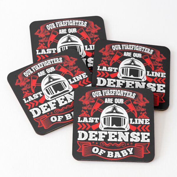 Item preview, Our Firefighters Are Our Last Line Of Defense, Baby  designed and sold by GoodVibeDesign.