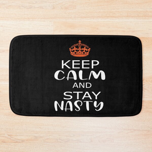 Item preview, Keep Calm And Stay Nasty,keep calm, Nasty Woman Slim Fit T-ShirT designed and sold by alikassi.