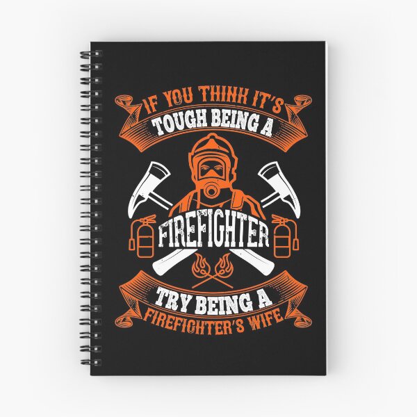 Item preview, If You Think It’s Tough Being A Firefighter, Try Being A Firefighter’s Wife designed and sold by GoodVibeDesign.