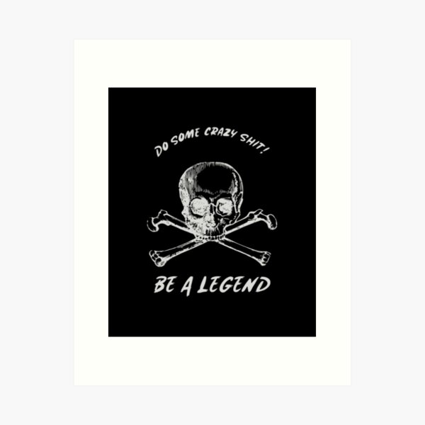 Item preview, Be a Legend designed and sold by TSlayerMerch.