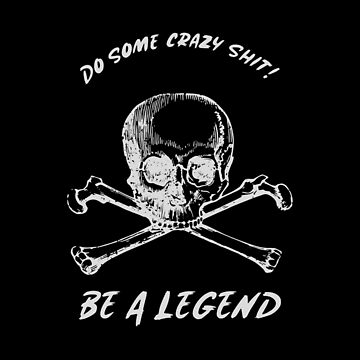Artwork thumbnail, Be a Legend by TSlayerMerch