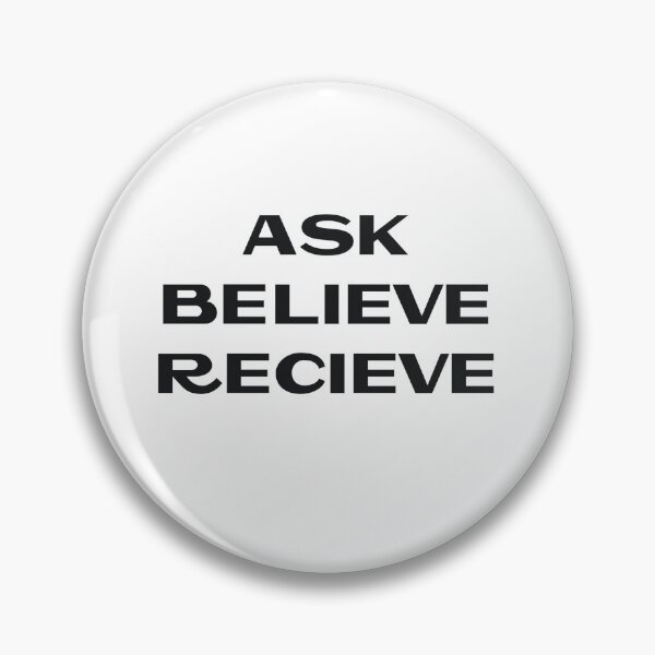 Item preview, Ask. Believe. Recieve. designed and sold by AnceMade.
