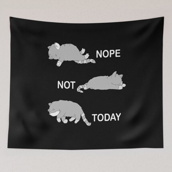 Item preview, Nope Not Today Cats Sleeping Lazy Cat designed and sold by Ibu83.