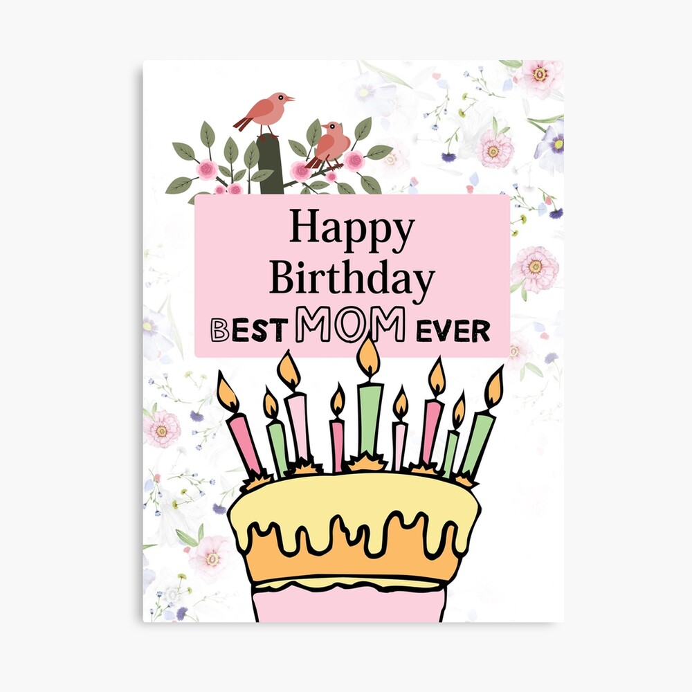 Printable Birthday Card for Best Mom, Happy Birthday Mom From