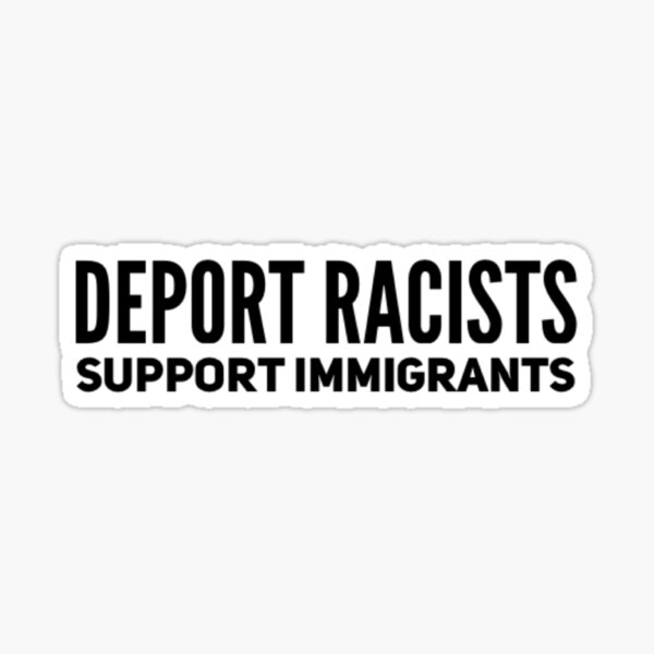 Artikel-Vorschau von Design "Rassisten deportieren - Einwanderer unterstützen", designt und verkauft von niklashenning.