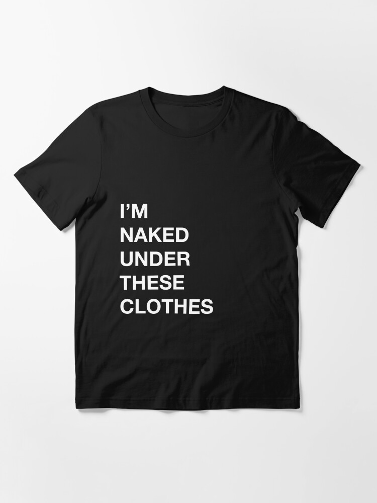Alternate view of Naked Essential T-Shirt