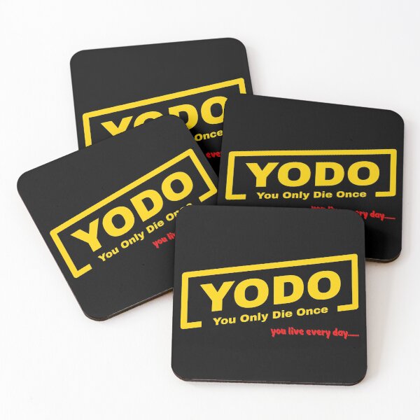 Item preview, YODO - You Only Die Once - you LIVE every day! designed and sold by plzLOOK.