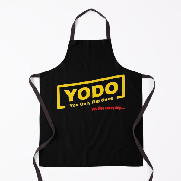 Item preview, YODO - You Only Die Once - you LIVE every day! designed and sold by plzLOOK.