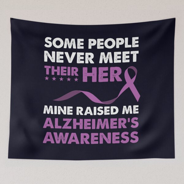 Item preview, Some peole never meet their Hero mine raised me Alzheimer 's Awareness designed and sold by mmos.