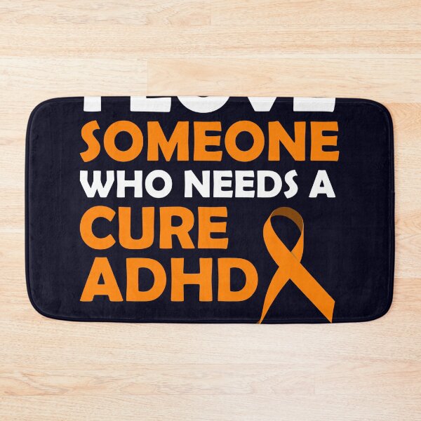 Item preview, I love someone who needs a Cure ADHD designed and sold by mmos.