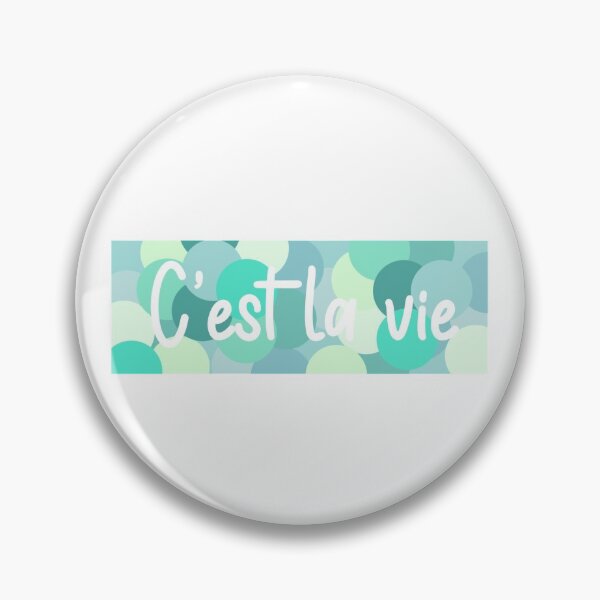 Item preview, C’est la vie (that’s life) designed and sold by kaylenbusch.