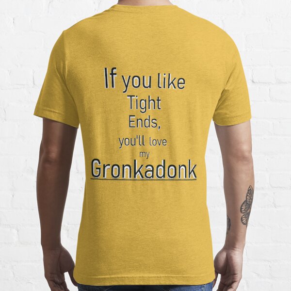 I FEEL LIKE GRONK Essential T-Shirt for Sale by kselvin