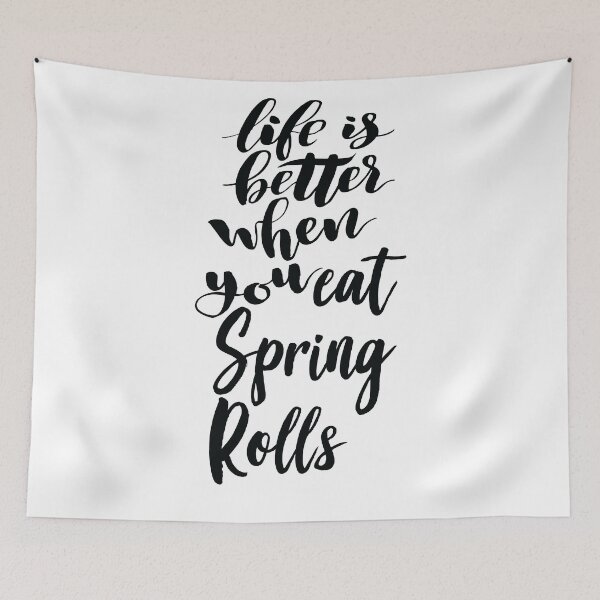 Item preview, Life Is Better When You Eat Spring Rolls designed and sold by ProjectX23.