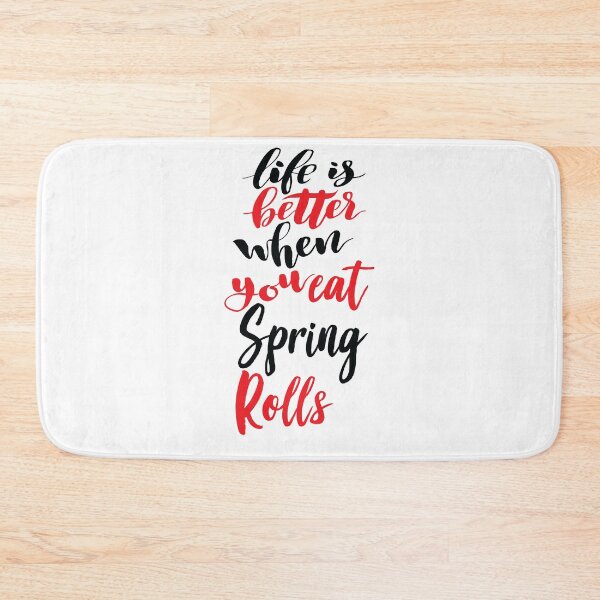 Item preview, Life Is Better When You Eat Spring Rolls designed and sold by ProjectX23.