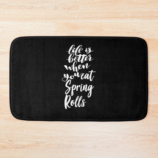 Item preview, Life Is Better When You Eat Spring Rolls designed and sold by ProjectX23.