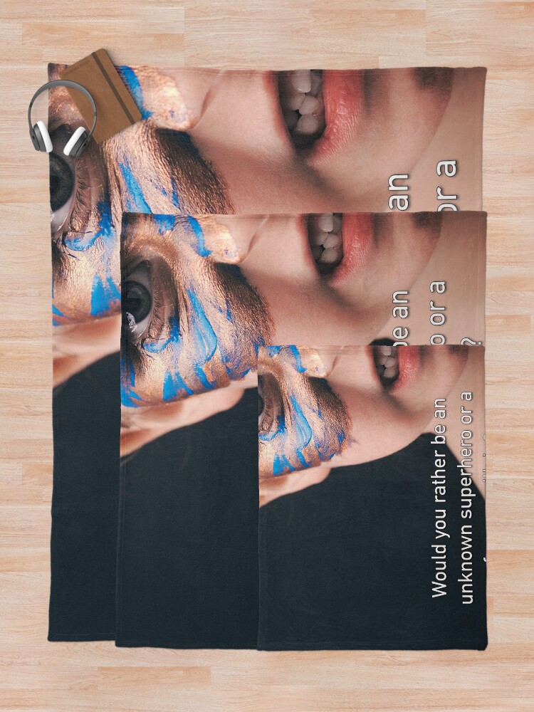 Alternate view of Would You Rather Be An Unknown Superhero or a Famous Villain Throw Blanket