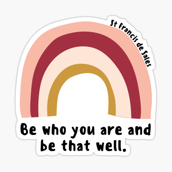 Item preview, Be Who You Are And Be That Well // St Francis de Sales designed and sold by CarolineTherese.